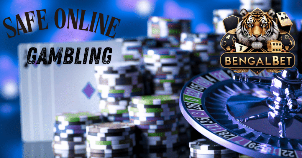 Safe Online Gambling