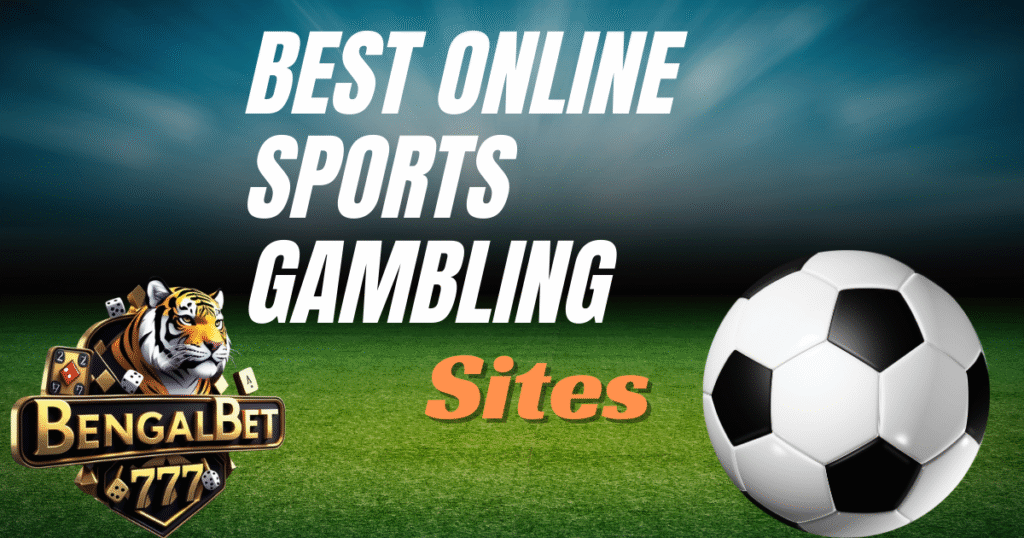 Best Online Sports Gambling Sites