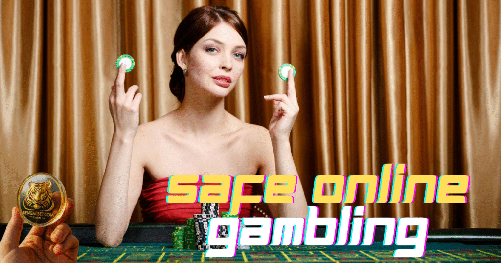 Safe Online Gambling