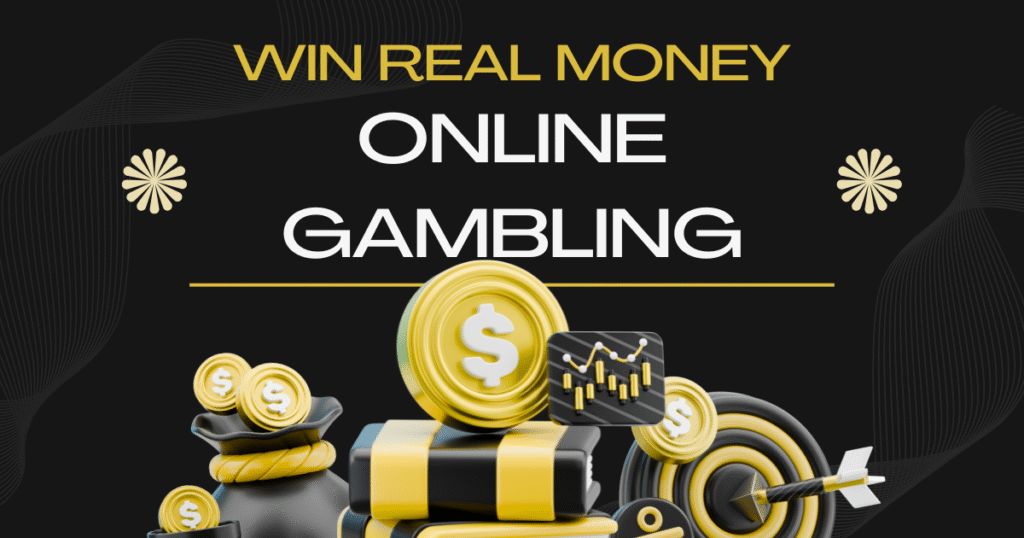 Win Real Money Online Gambling