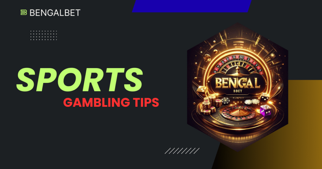Sports Gambling Tips