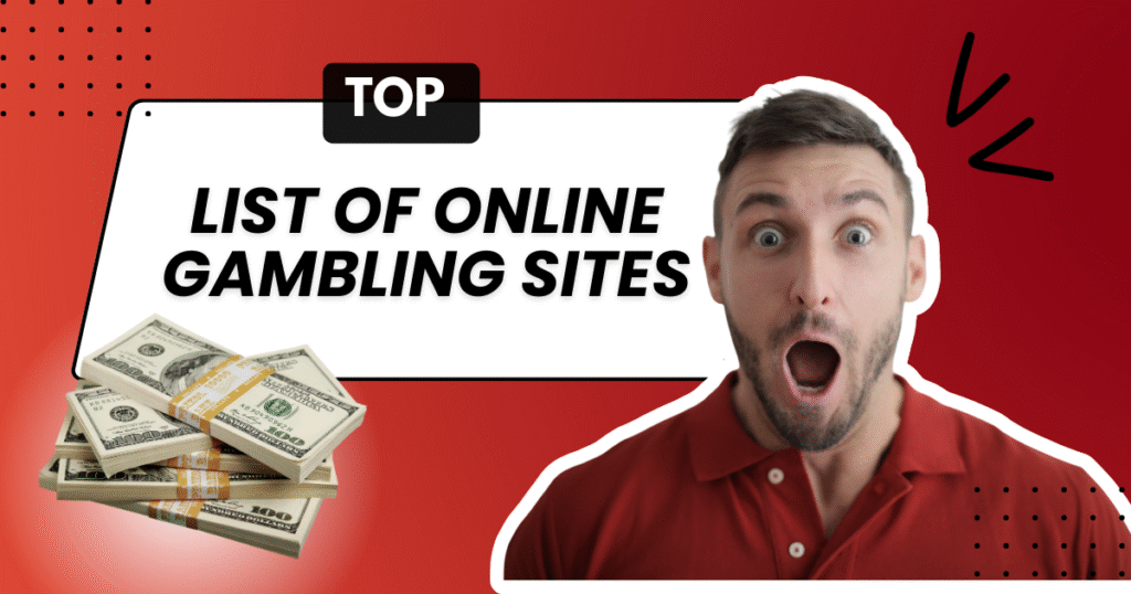 List of Online Gambling Sites