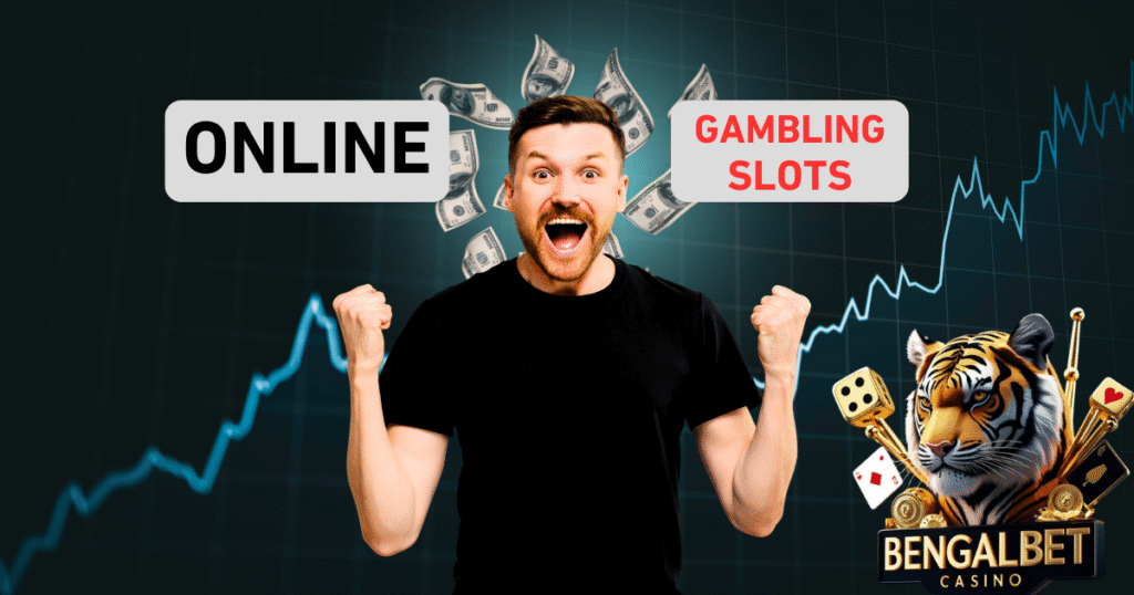 Online Gambling Slots