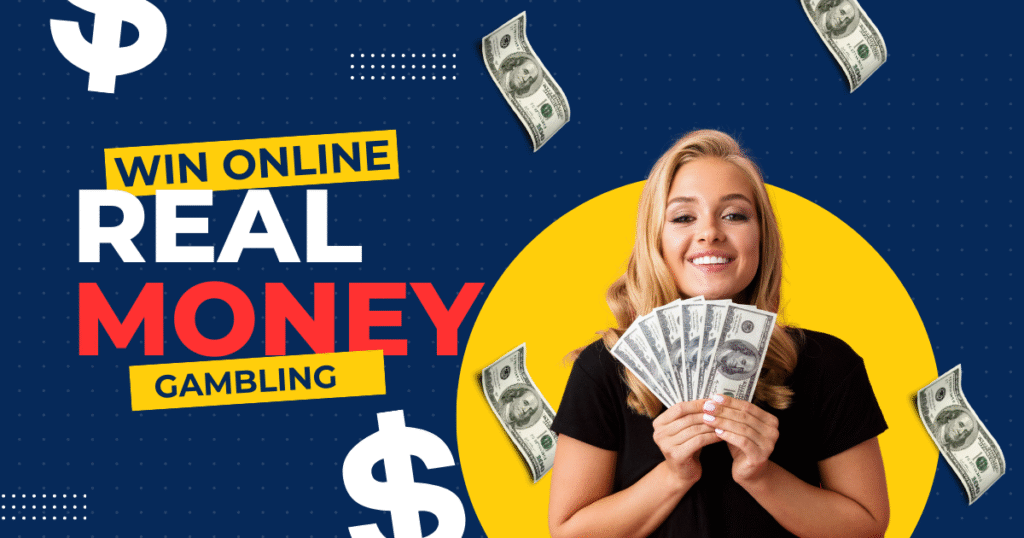 Win Real Money Online Gambling