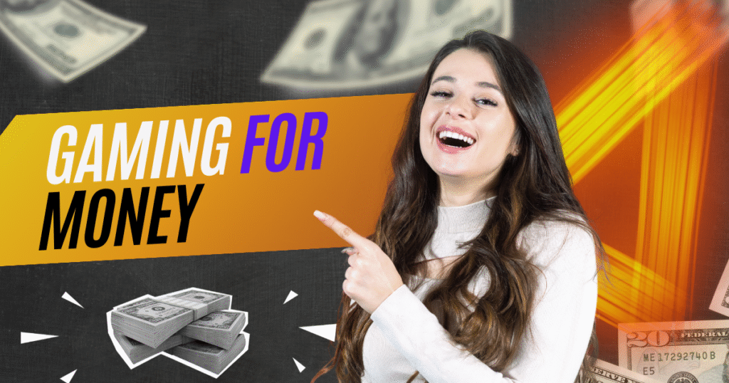 Gaming For Money