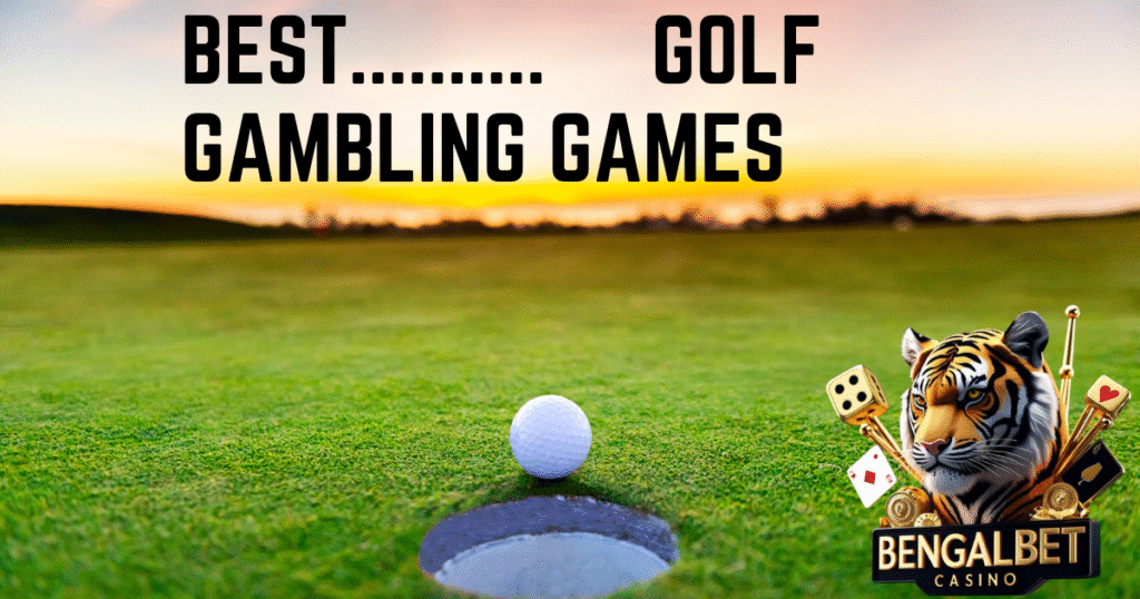 Best Golf Gambling Games