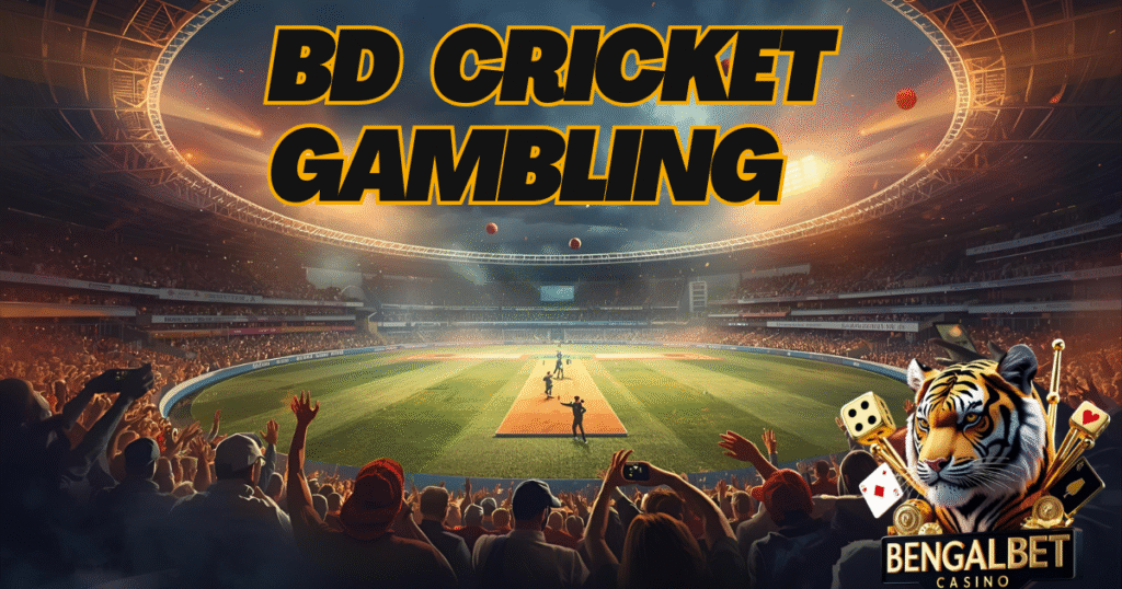 BD Cricket Gambling