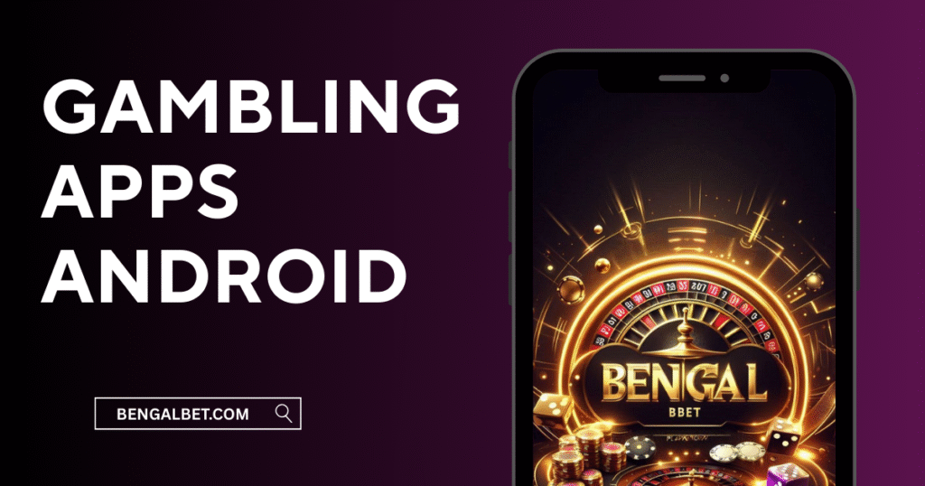 Gambling Apps Android