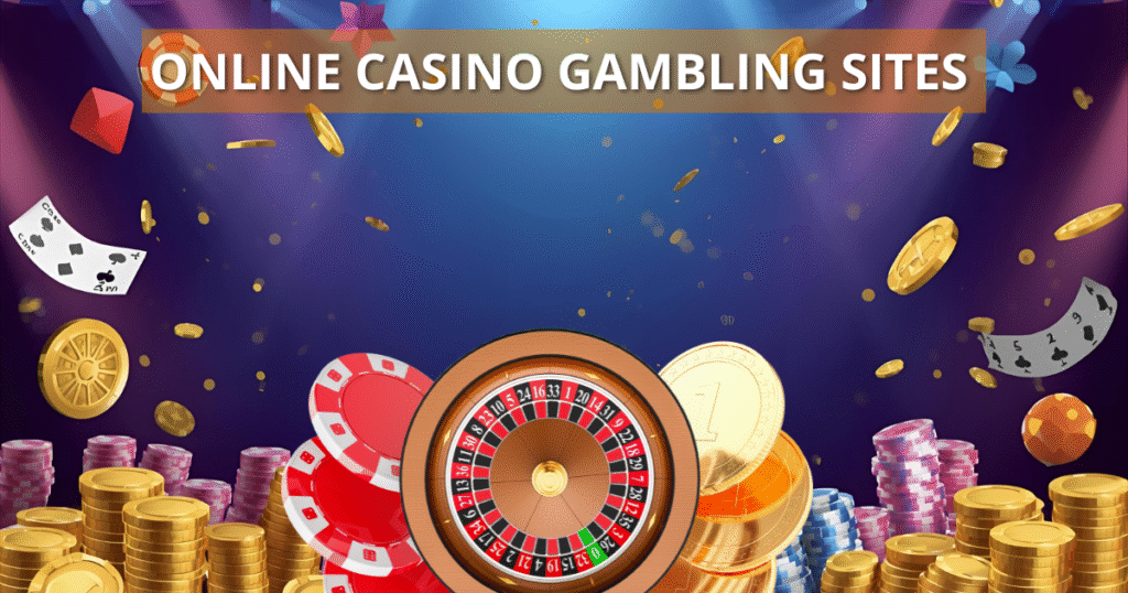 Online Casino Gambling Sites