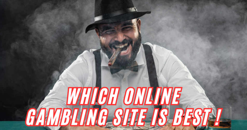 Which Online Gambling Site Is Best?